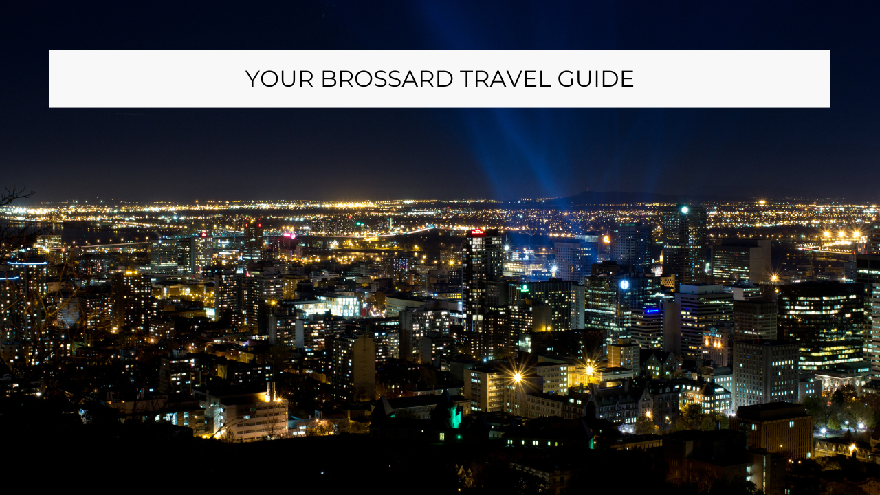 Travel guide, travel blog, top attraction in Brossard